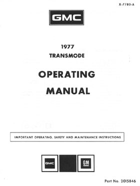 1977 GMC Transmode Operating Manual